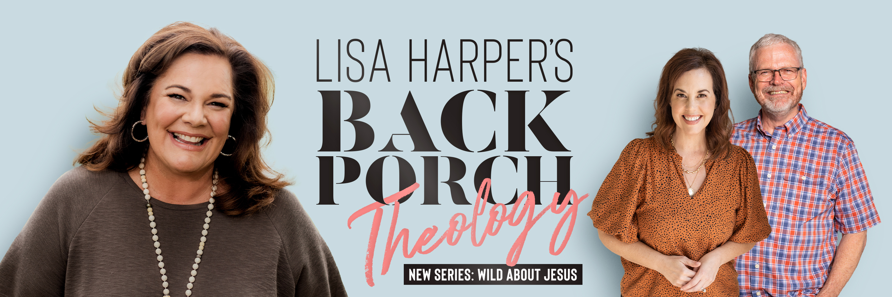Lisa Harper - Wild About Jesus Series