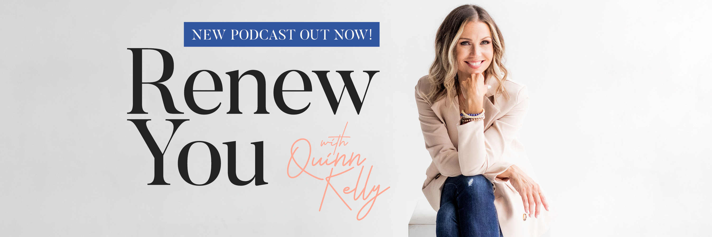 Renew You with Quinn Kelly