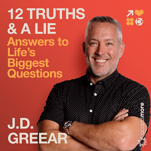 12 Truths & A Lie Podcast by J.D. Greear