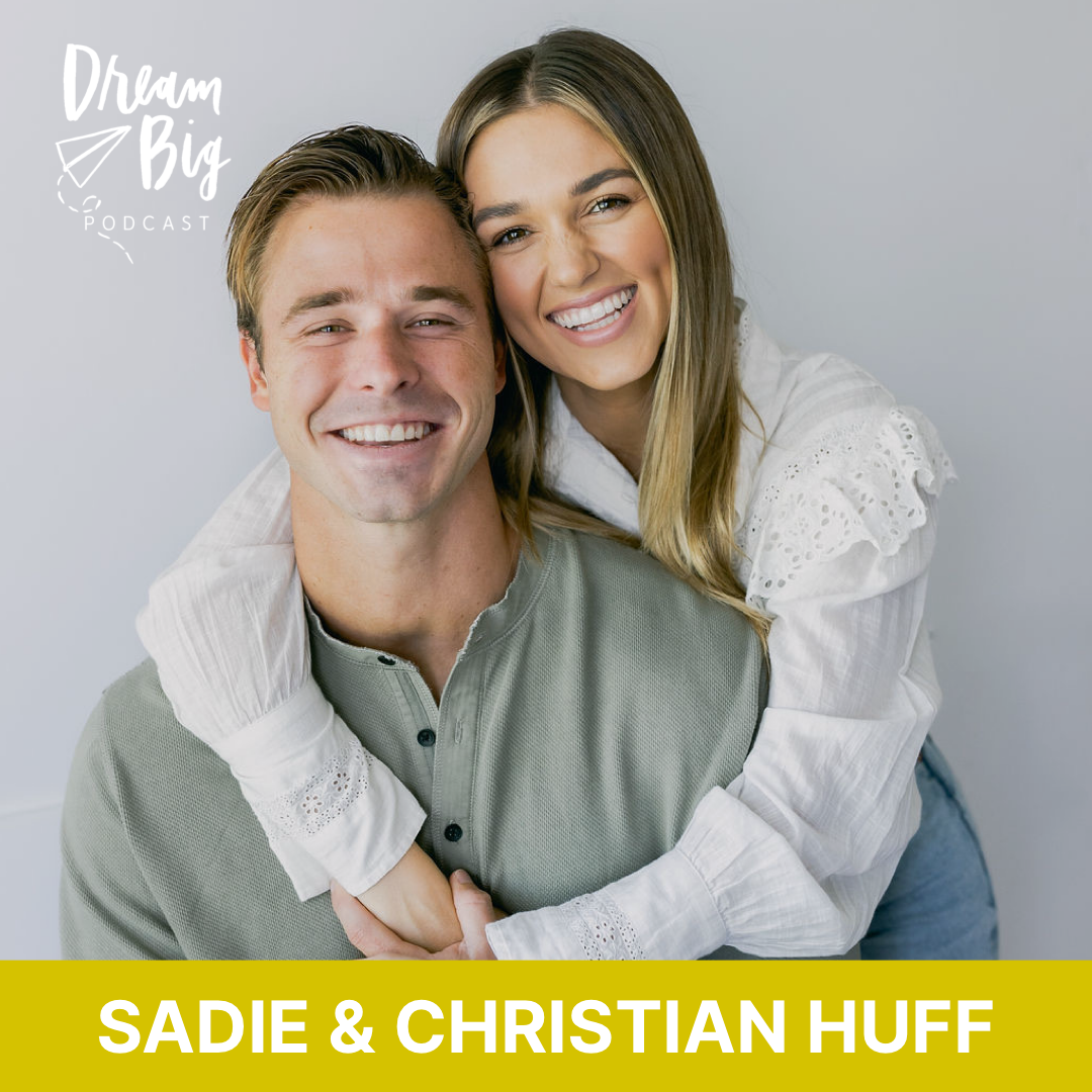 How to do Relationships Well with Sadie Robertson Huff and Christian Huff