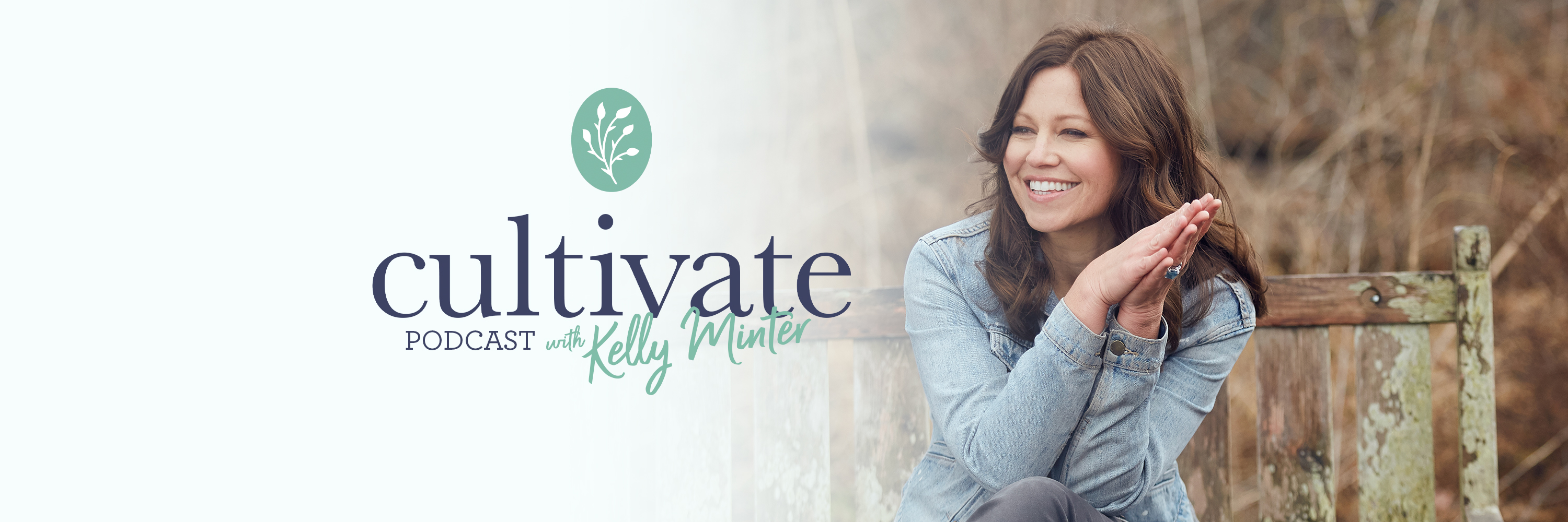 Cultivate with Kelly Minter