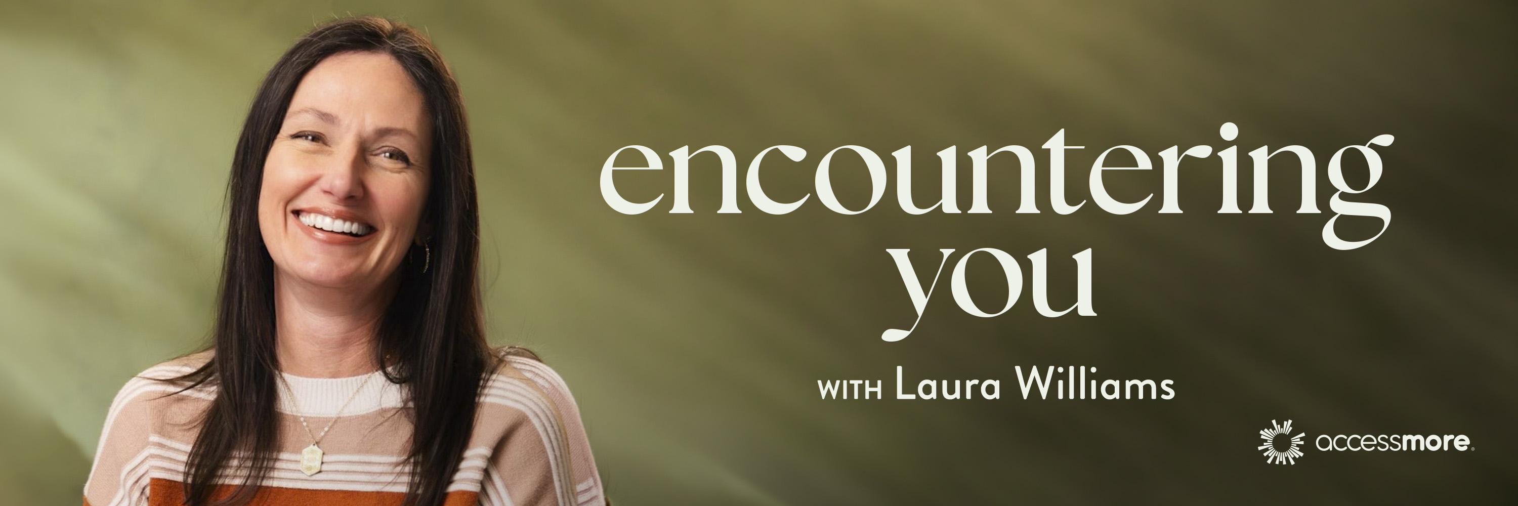 Encountering You