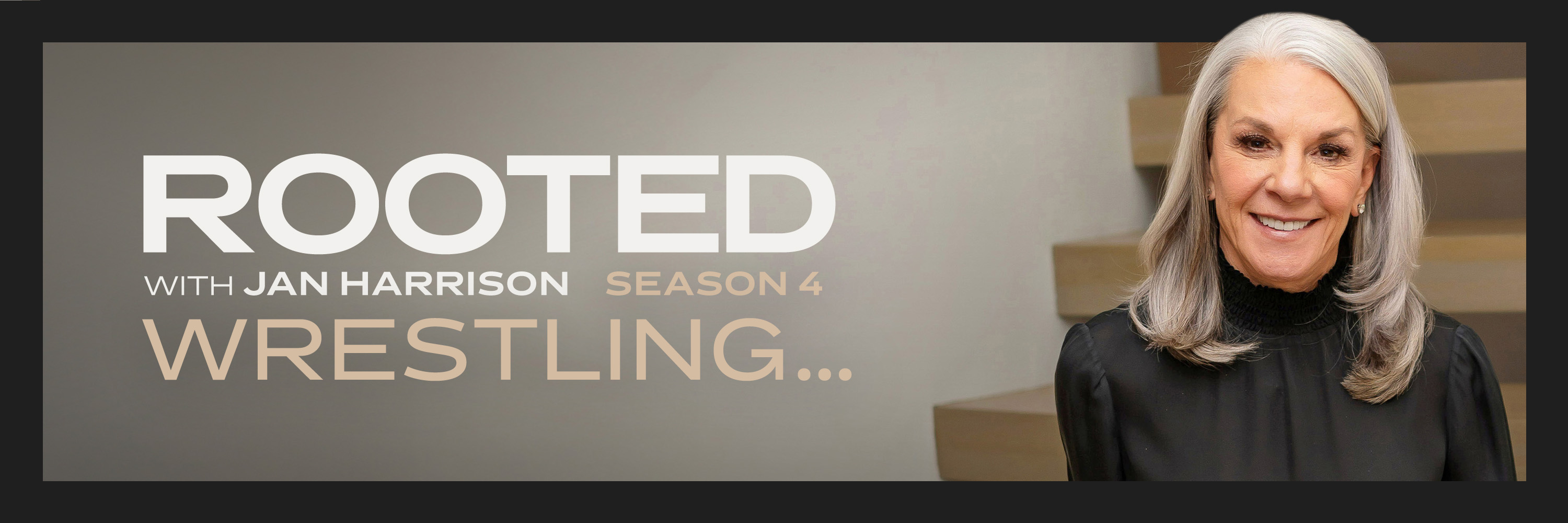 Rooted with Jan Harrison