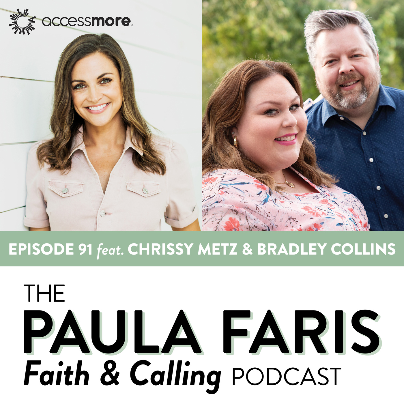 The Paula Faris \'Faith & Calling\' Podcast