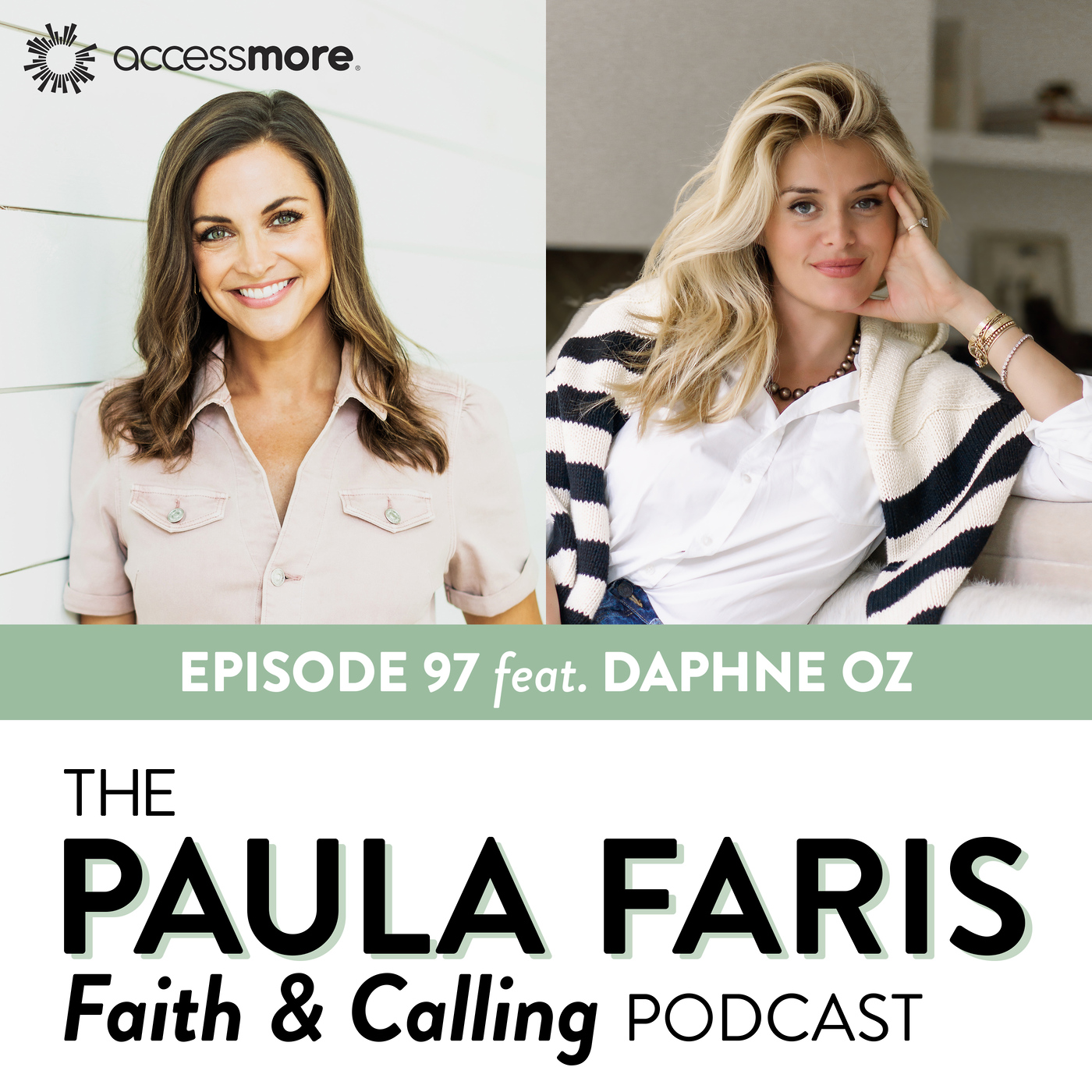 The Paula Faris 'Faith & Calling' Podcast - Daphne Oz: Big Families, Big Food and Lessons From a Famous Father