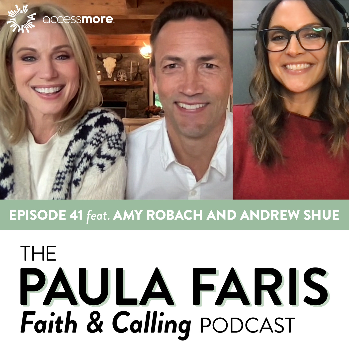 The Paula Faris \'Faith & Calling\' Podcast