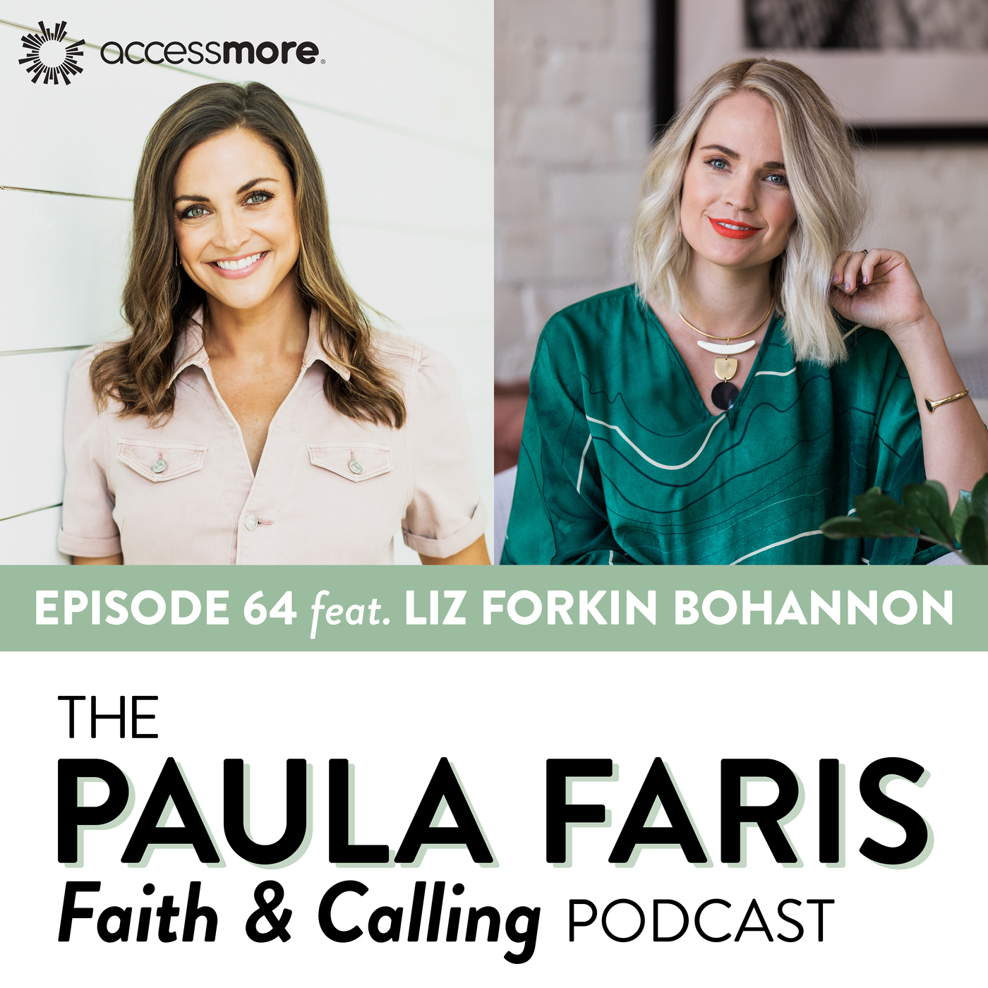 The Paula Faris \'Faith & Calling\' Podcast