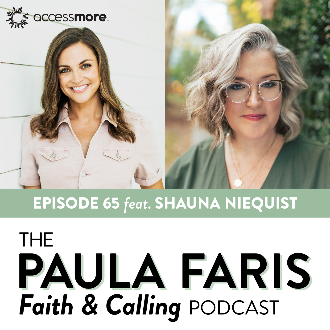 The Paula Faris \'Faith & Calling\' Podcast
