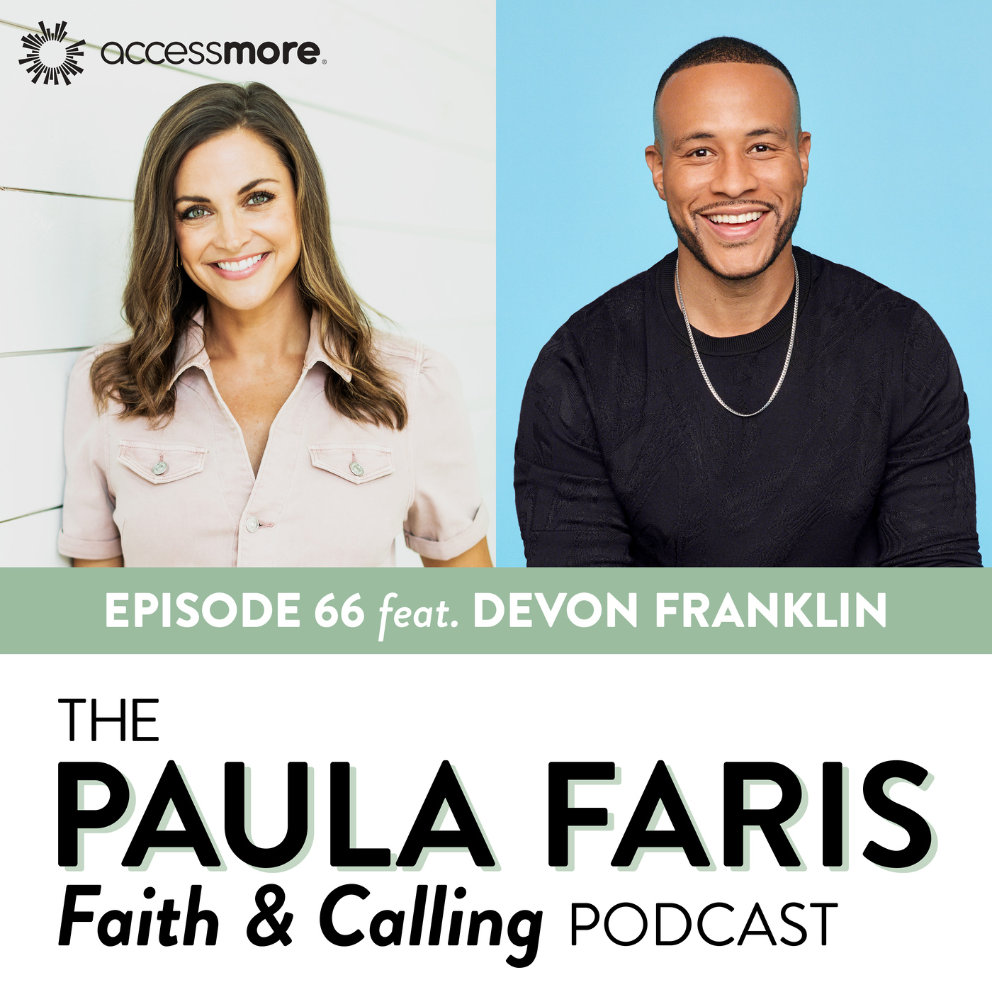 The Paula Faris \'Faith & Calling\' Podcast