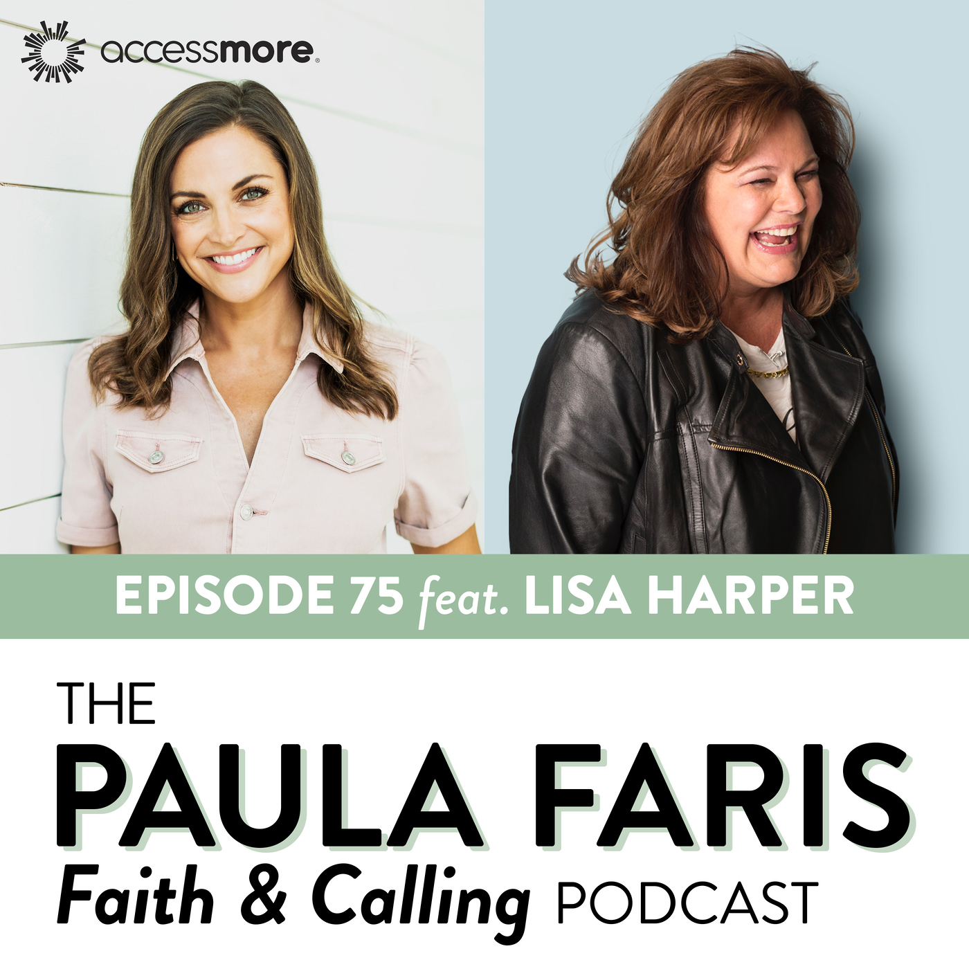 The Paula Faris \'Faith & Calling\' Podcast