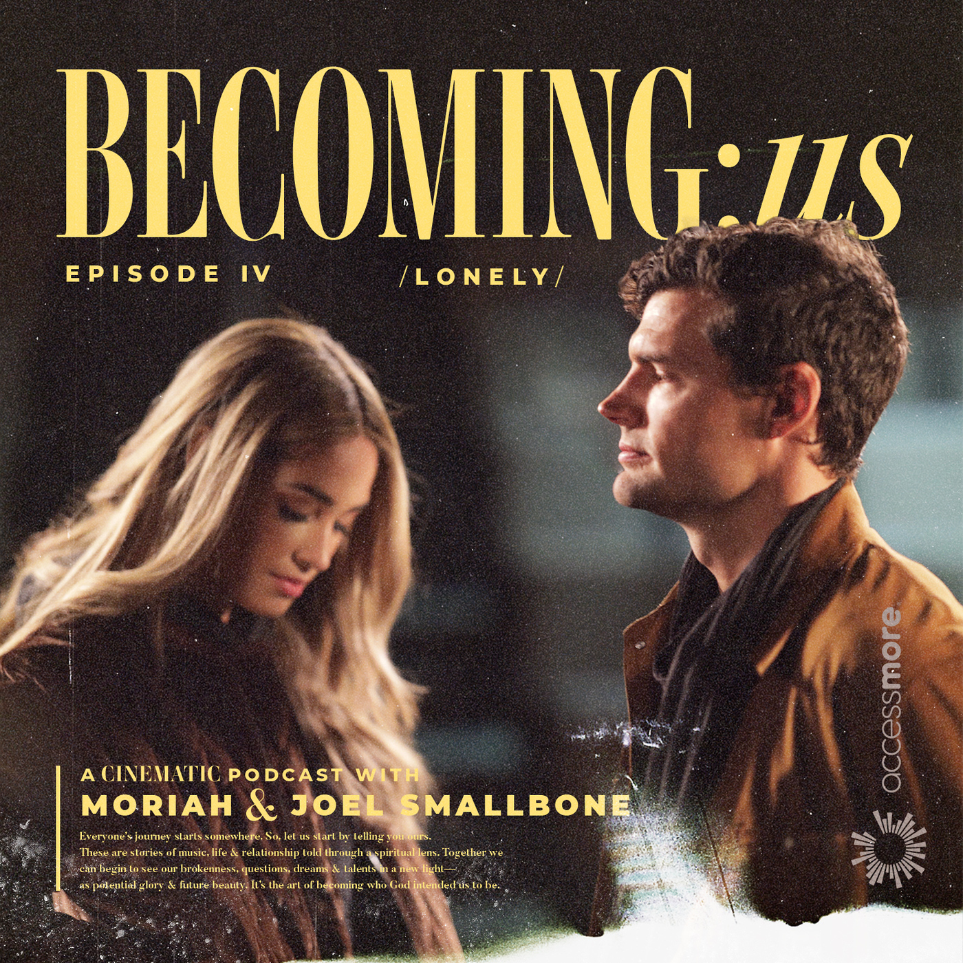 BECOMING:us with Moriah & Joel Smallbone