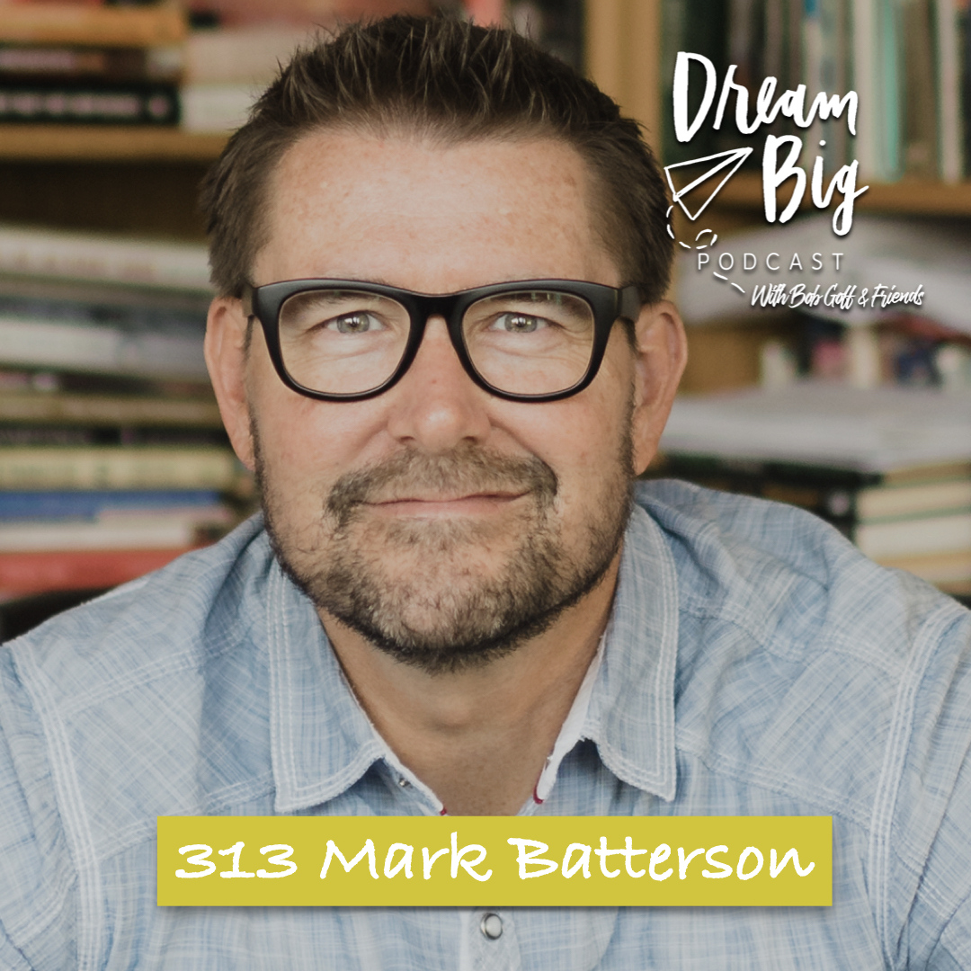 Mark Batterson - Refreshing Your Life Vision