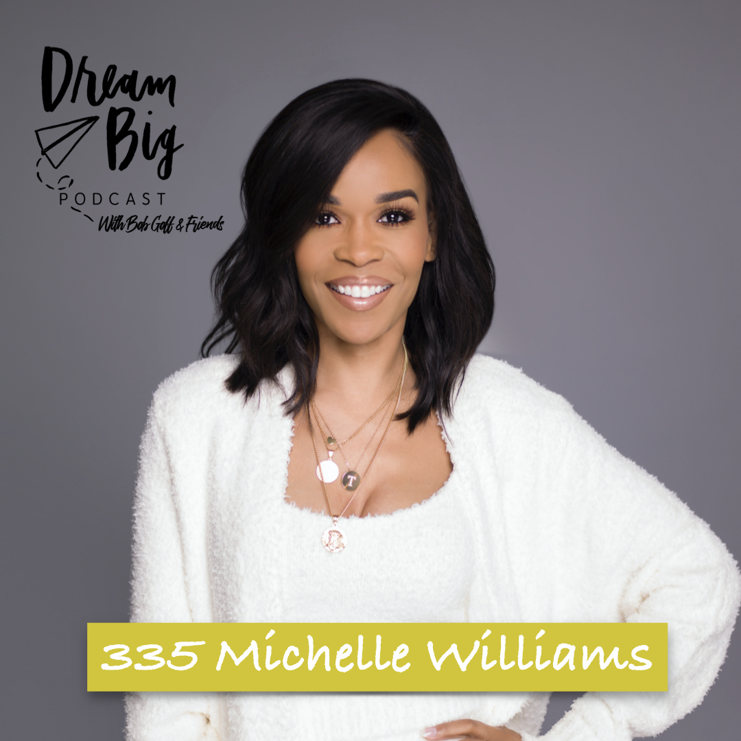 Dream Big Podcast with Bob Goff and Friends