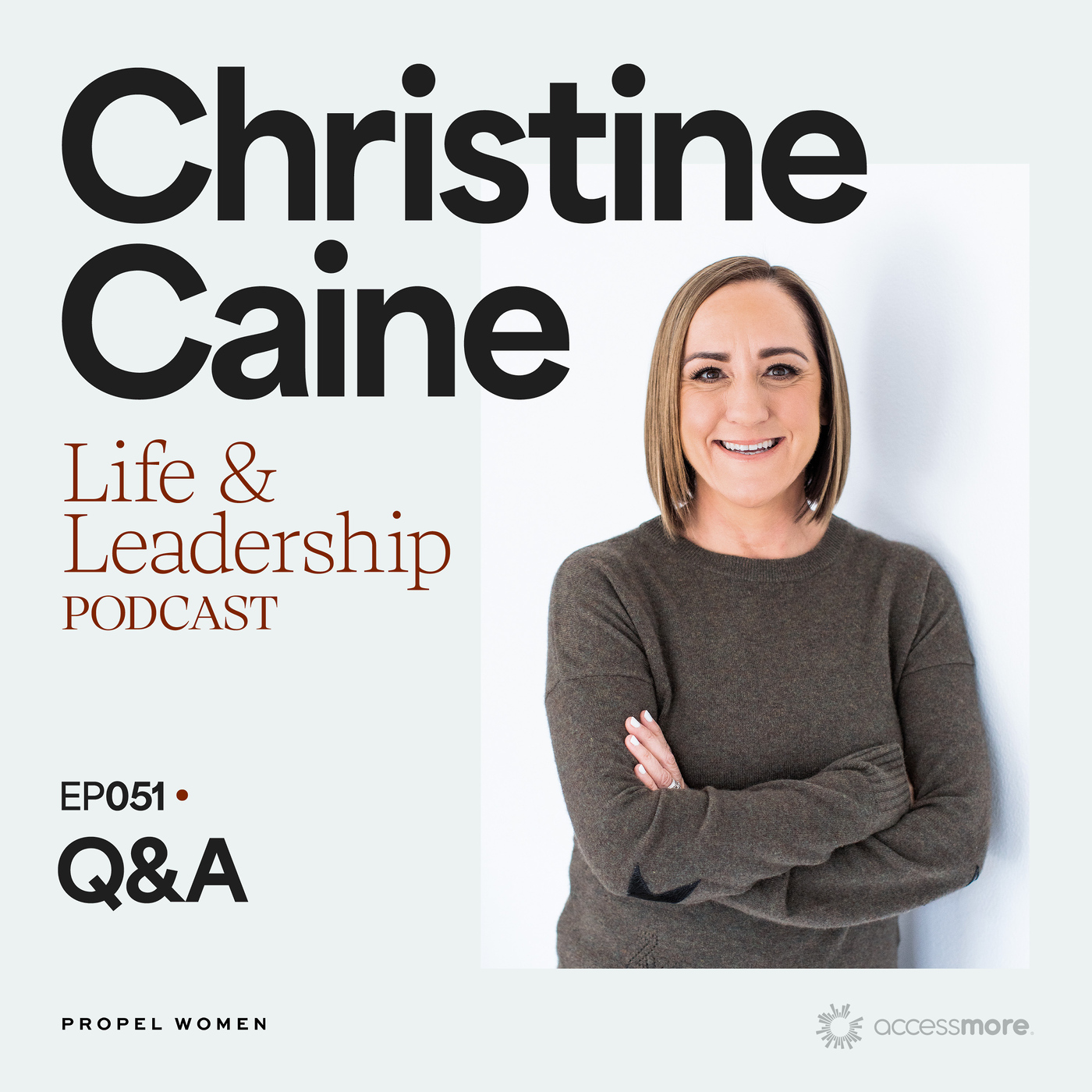 Christine Caine\'s Life & Leadership Podcast with Propel Women